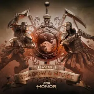 Season II Shadow & Might For Honor